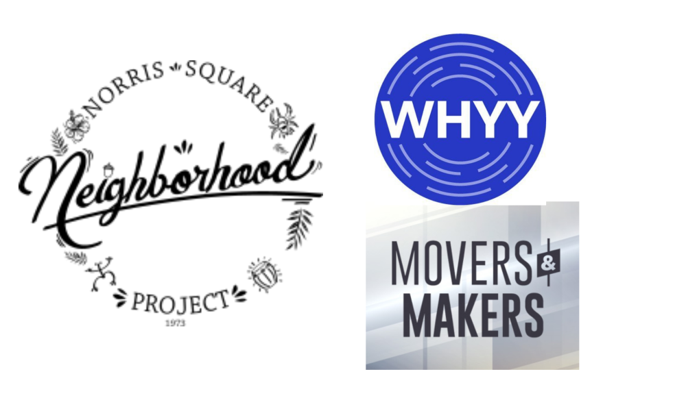 Norris Square Neighborhood Project Featured as a “Mover & Maker” Claneil